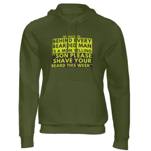 Behind Every Bearded Man Military Green Men's Hoodie