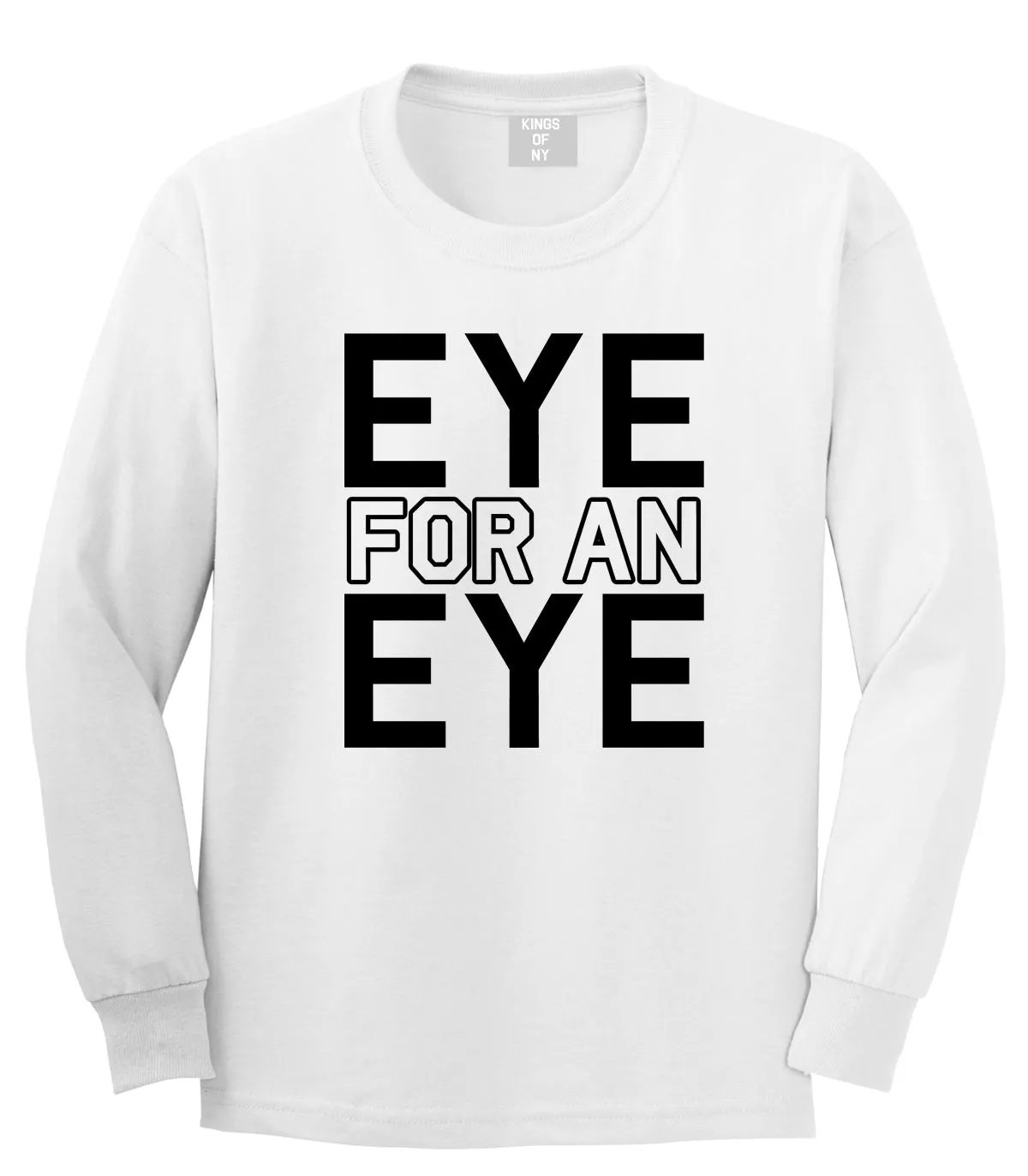 Eye For An Eye Mens Long Sleeve T-Shirt