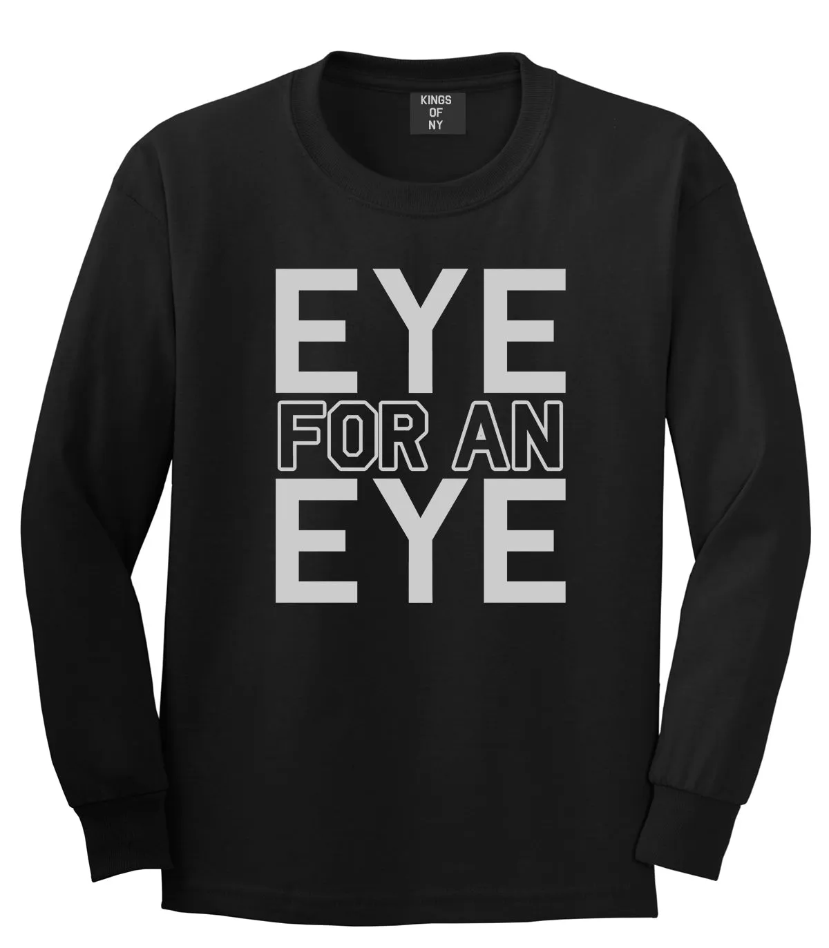 Eye For An Eye Mens Long Sleeve T-Shirt