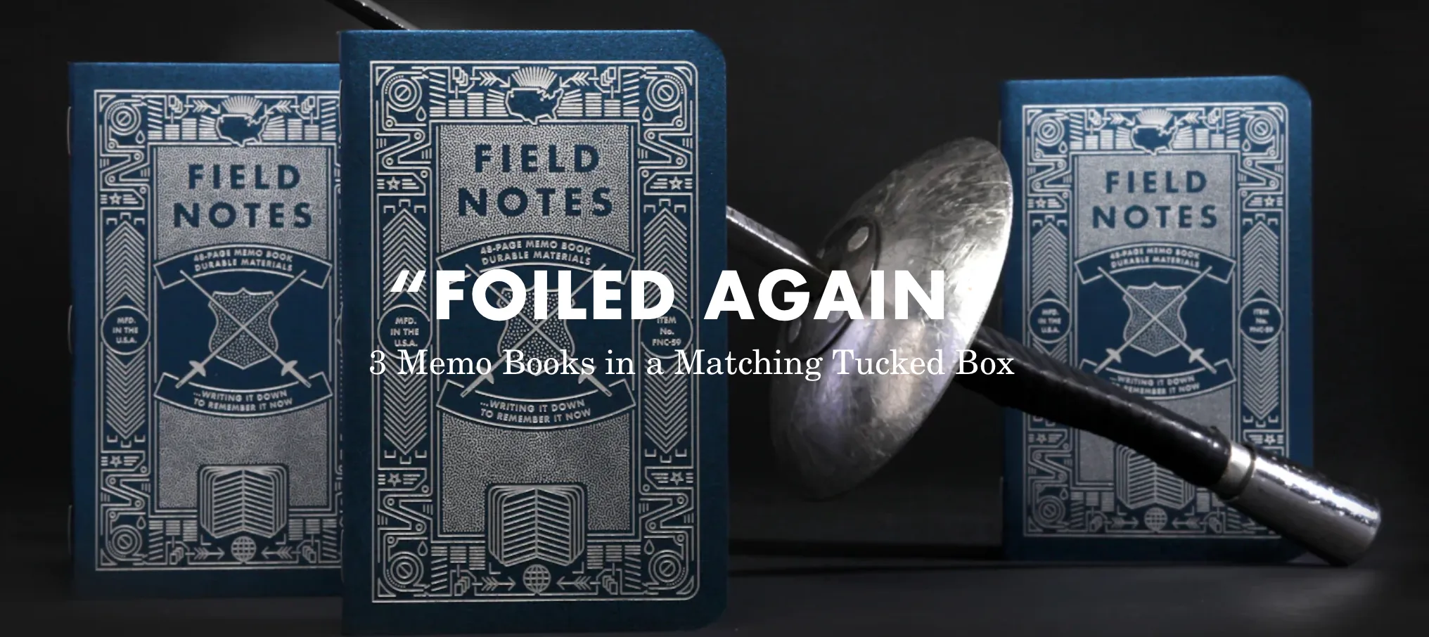 Foiled Again | Field Notes Memo Books