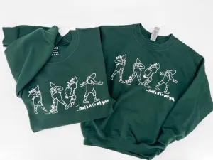 Grinch "That's It - I'm Not Going" Sweatshirt