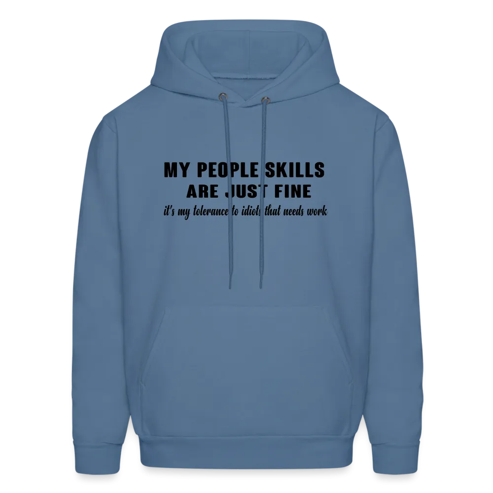 It's My Tolerance To Idiots That Needs Work Hoodie