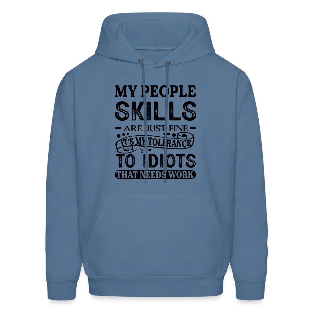 My People Skills Are Just Fine Hoodie