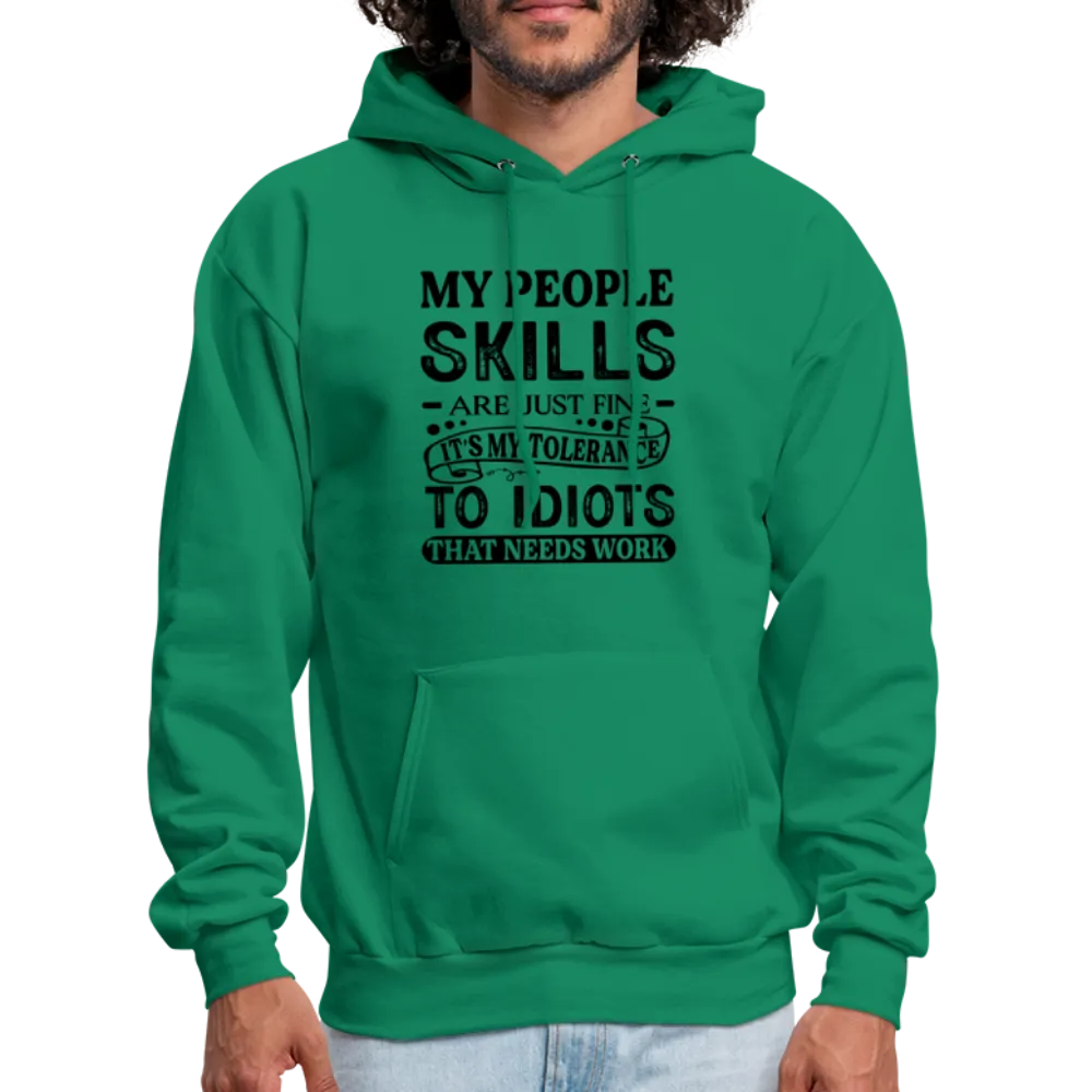 My People Skills Are Just Fine Hoodie