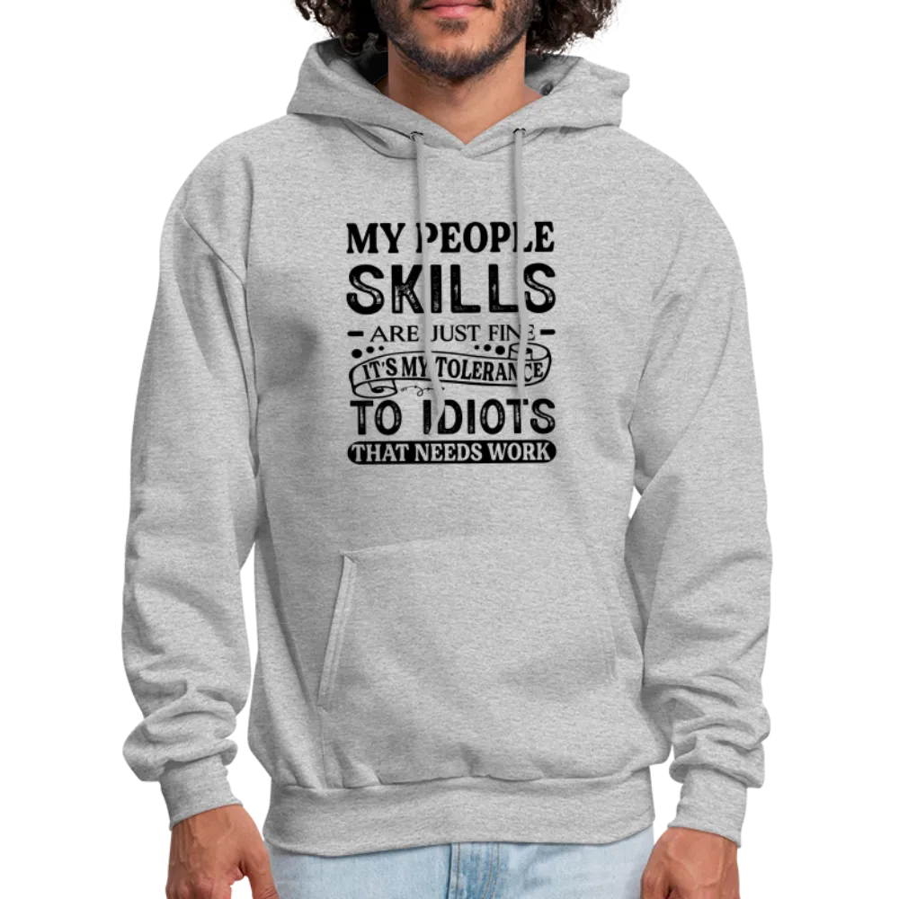 My People Skills Are Just Fine Hoodie