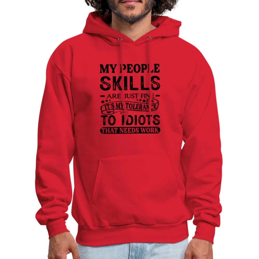 My People Skills Are Just Fine Hoodie