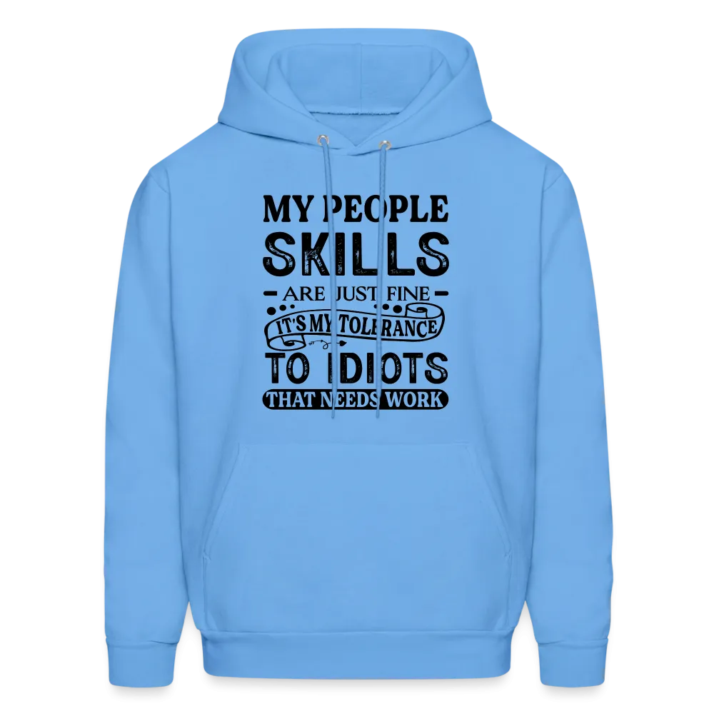 My People Skills Are Just Fine Hoodie