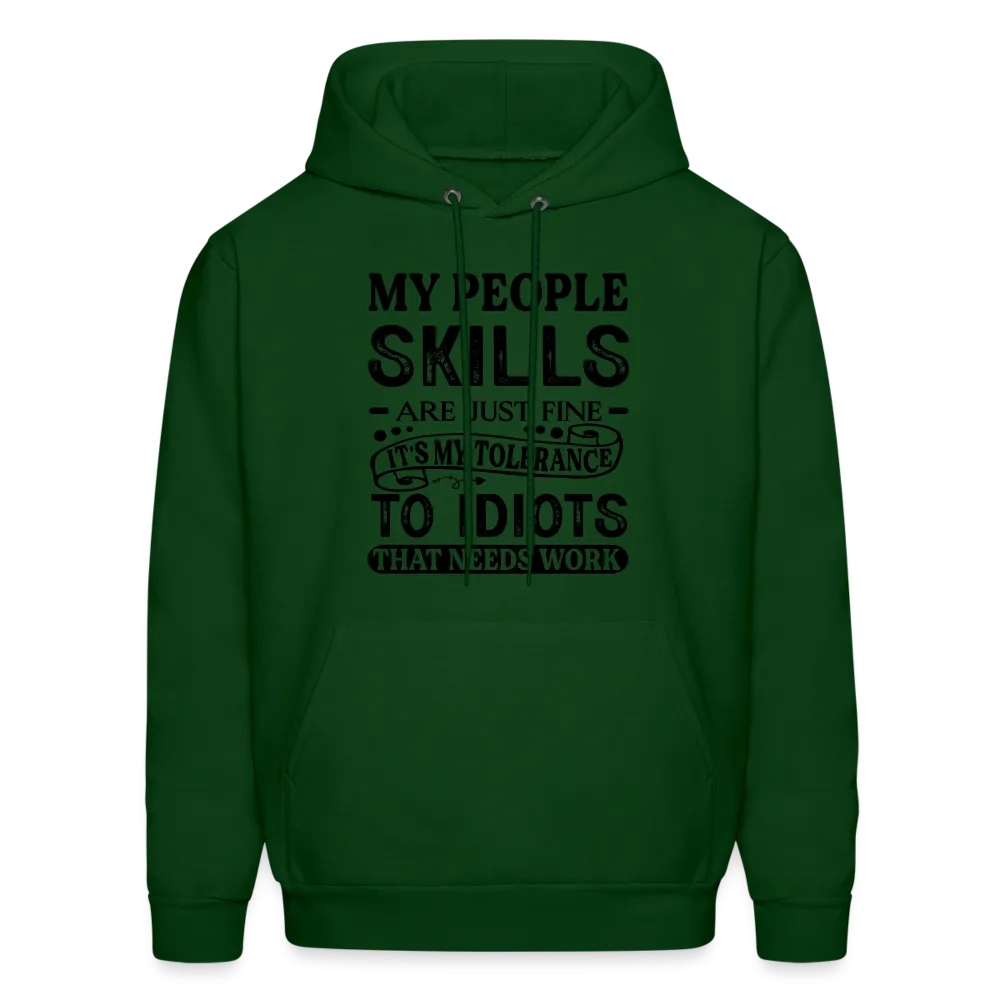 My People Skills Are Just Fine Hoodie