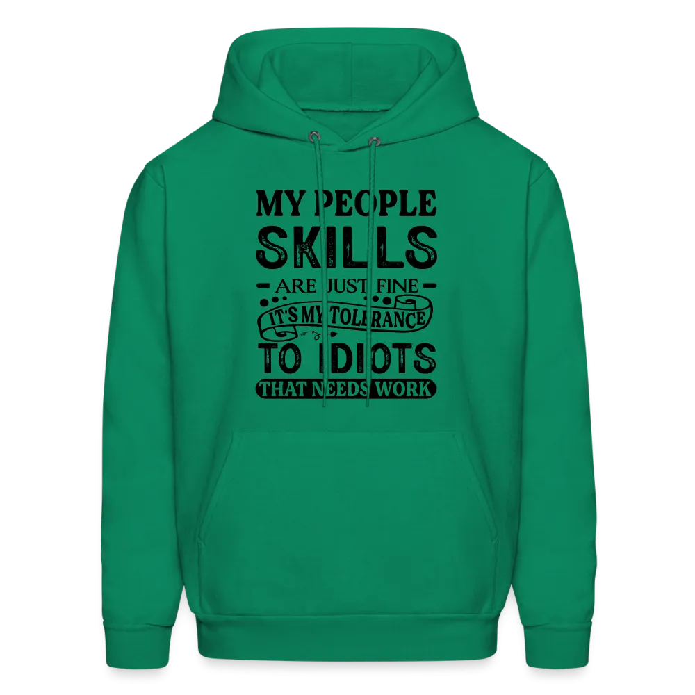 My People Skills Are Just Fine Hoodie