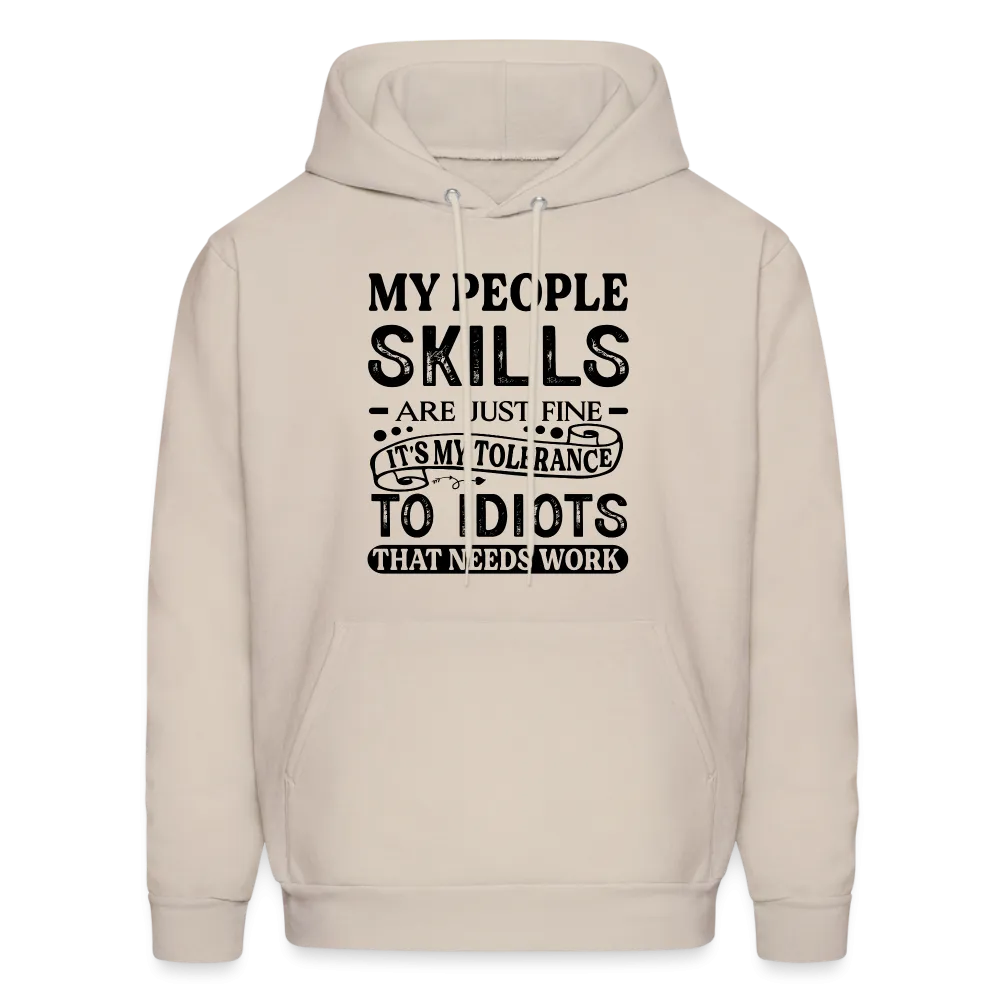 My People Skills Are Just Fine Hoodie