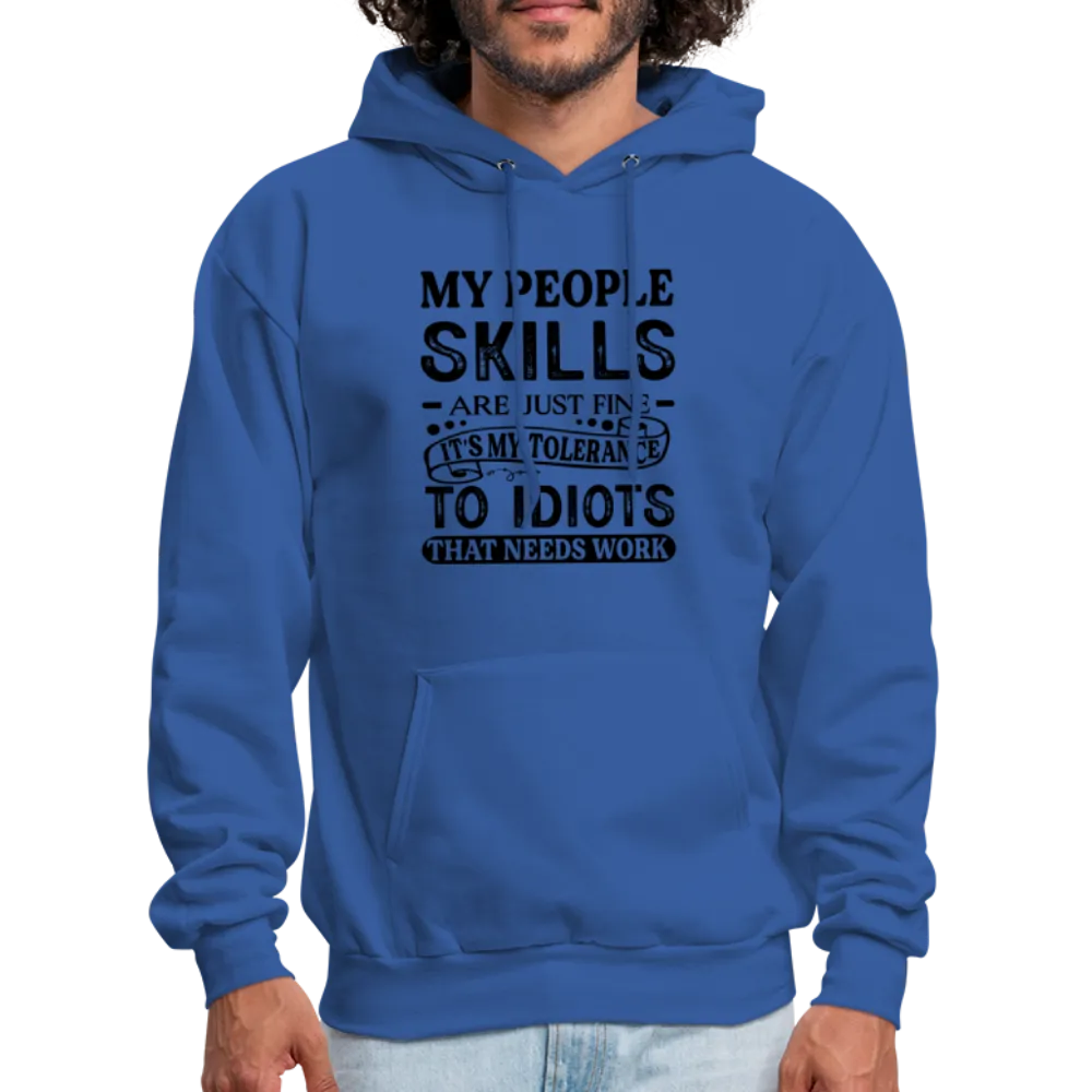 My People Skills Are Just Fine Hoodie