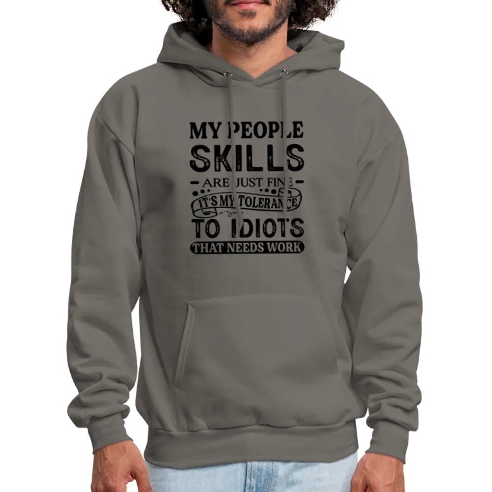 My People Skills Are Just Fine Hoodie