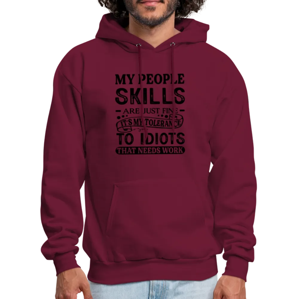 My People Skills Are Just Fine Hoodie