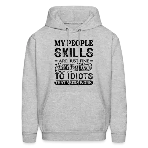 My People Skills Are Just Fine Hoodie