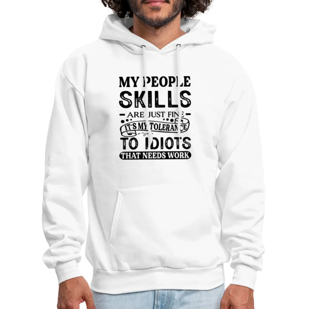 My People Skills Are Just Fine Hoodie